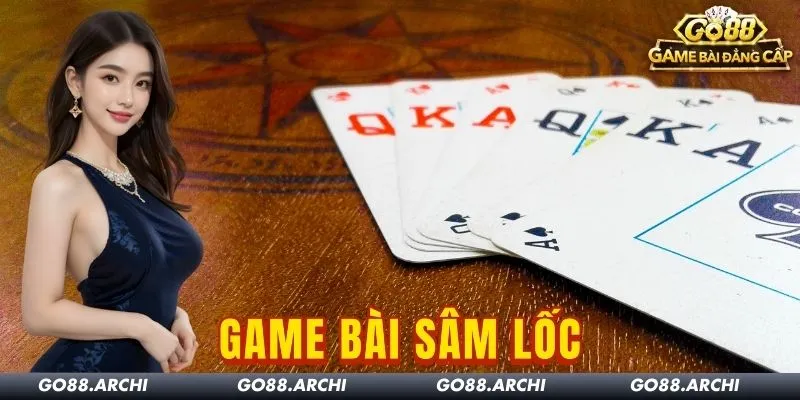 Sâm Lốc Go88: Thử Thách Bản Thân Với Tựa Game Bài Đỉnh Cao