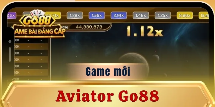 aviator go88 moi nhat 2026