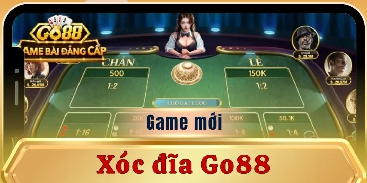 Xóc đĩa Go88 - Cách tự tin nhập cuộc và mang về chiến thắng